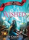 Book cover for Wished (Fairy Tale Reform School Book 5)