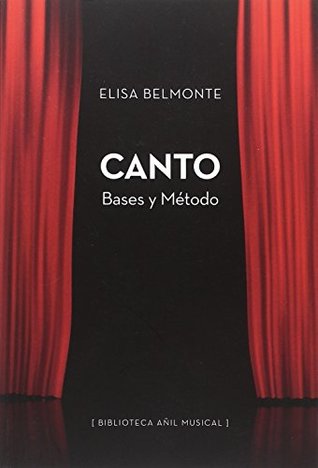 Portada de Canto: Bases y método, de Elisa Belmonte Useros