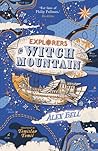 Explorers on Witch Mountain by Alex Bell