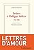 Lettres à Philippe Sollers ...