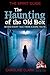 The Haunting of the Old Box by Caroline Clark