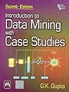 Introduction to Data Mining with Case Studies