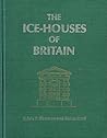 The Ice Houses of Britain