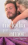 Una melodía para cada amor