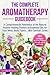 The Complete Aromatherapy Guidebook by Lorraine McCormick