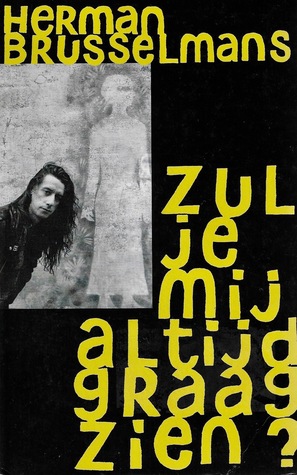 Zul je mij altijd graag zien? (Paperback)