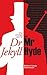 THE STRANGE CASE OF Dr. JEKYLL & Mr. HYDE: Annotated