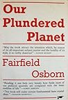 Our Plundered Planet