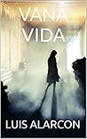 VANA VIDA (Spanish Edition) VANA VIDA (Spanish Edition)