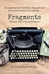 Fragments: Essays and Philosophies