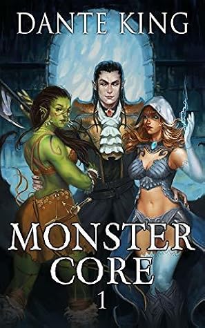 Monster Core by Dante King book cover