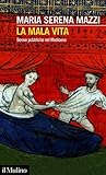La mala vita: Don...