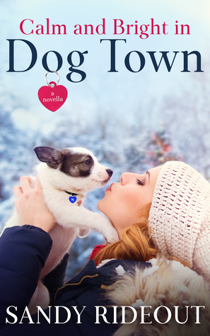Calm and Bright in Dog Town (Dog Town #3.5)