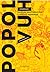 POPOL VUH
