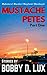 Mustache Petes: Stories: Pa...