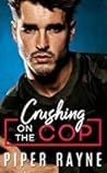 Crushing on the Cop by Piper Rayne
