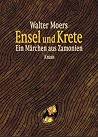 Ensel und Krete
