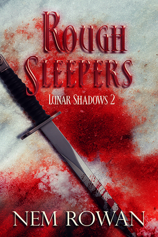 Rough Sleepers (Lunar Shadows #2)