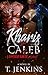 Kharis & Caleb: A Different Kinda Love