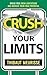 Crush Your Limits: Break Fr...