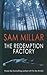 The Redemption Factory (Inspector Devlin Mystery)