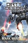 Dirty Deeds (The Omega War Book 6) Dirty Deeds (The Omega War Book 6)