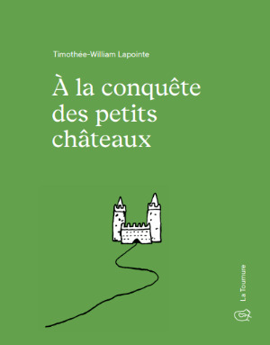 À la conquête des petits châteaux