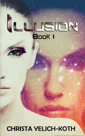 Illusion (Eomix Galaxy Novels, #1)