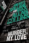 Murder, My Love