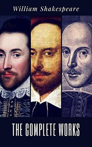 The Complete Works of William Shakespeare