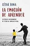 La emoción de apr...