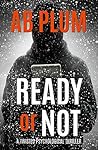 Ready Or Not