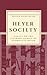 Heyer Society: Essays on the Literary Genius of Georgette Heyer