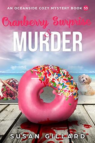 Cranberry Surprise & Murder (Oceanside Cozy #53)