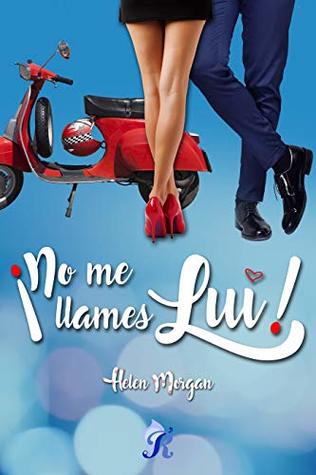 No me llames Lui (Kindle Edition)