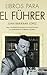 Libros para el Führer : aug...