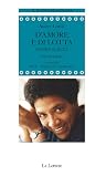 D'amore e di lotta. Poesie scelte