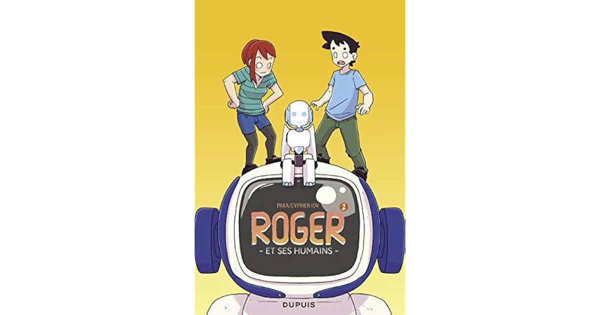Roger et ses humains, tome 2 by Cyprien Iov
