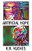 Artificial Hope