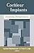 Cochlear Implants: Evolving...