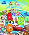 Disney Toy Story, Cars, and More! - ABCs All Around - Little First Look and Find - PI Kids Disney Toy Story, Cars, and More! - ABCs All Around - Little First Look and Find - PI Kids