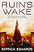 Ruin's Wake