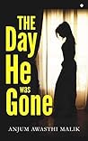 Book cover for The Day He Was Gone