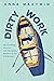 Dirty Work: My Gruelling, G...