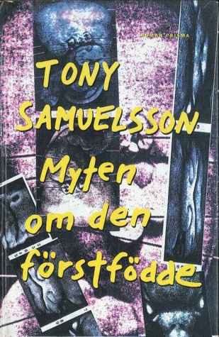 Myten om den förstfödde (Hardcover)