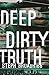 Deep Dirty Truth (Lori Anderson, #3)