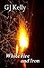 White Fire and Iron (The Si...