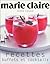 Marie Claire Recettes : Buf...