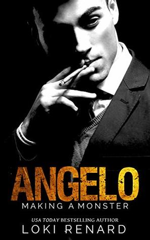 Angelo: Making a Monster (House of Vitali #4)