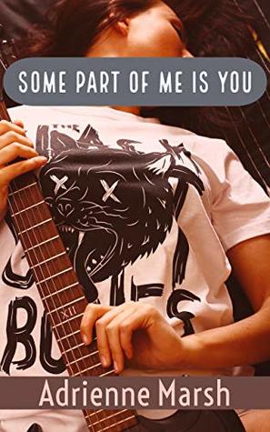 Some Part of Me Is You (Kindle Edition)
